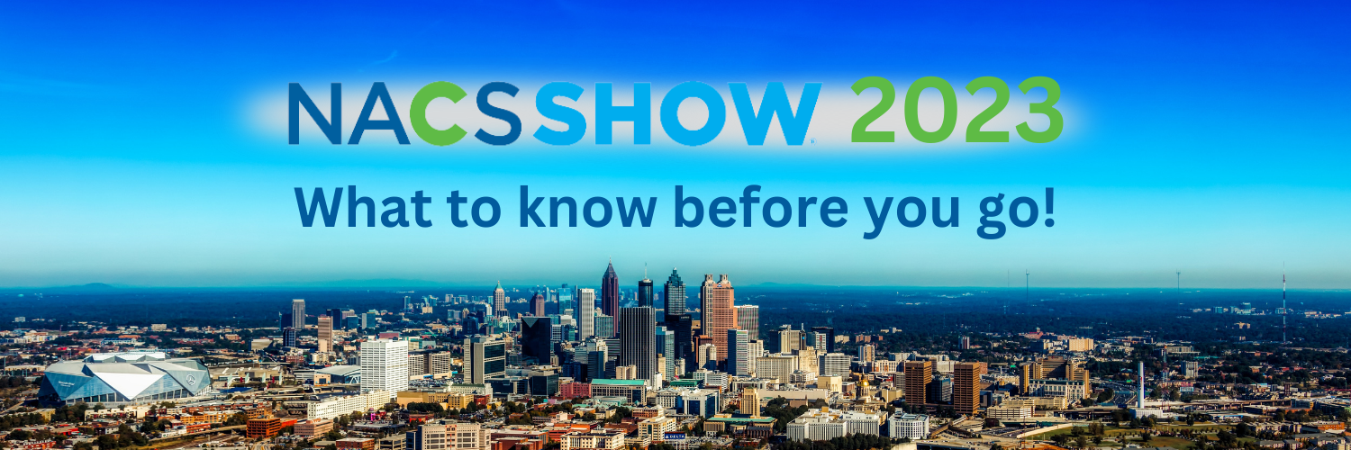 NACS SHOW 2023 What to know before you go!